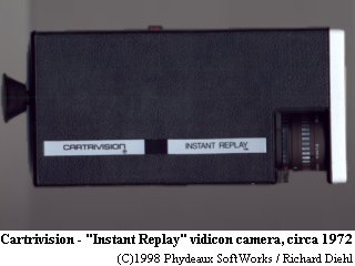 Cartrivision Instant Replay Vidicon camera